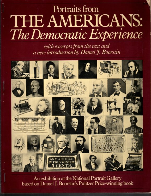 PORTRAITS FROM THE AMERICANS The Democratic Experience