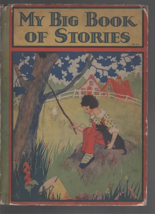 THE CHILDREN'S BIG STORY BOOK: MY BIG BOOK OF STORIES.