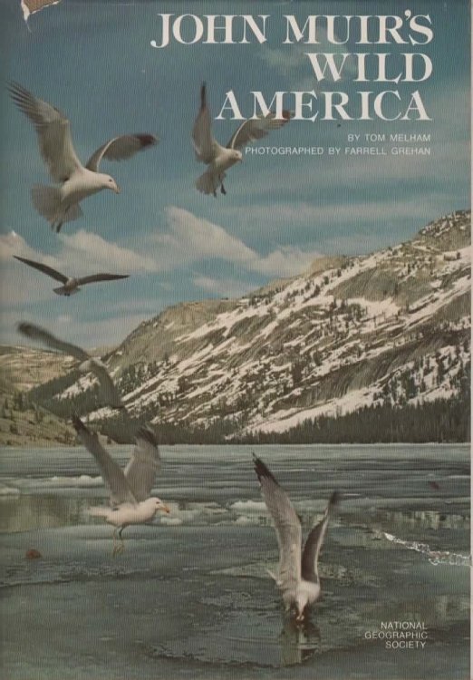 JOHN MUIR'S WILD AMERICA.
