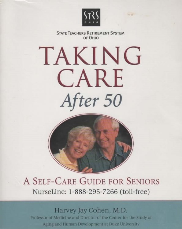 TAKING CARE AFTER 50: A SELF GUIDE FOR SENIORS.