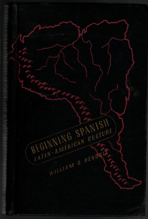 BEGINNING SPANISH LATIN AMERICAN CULTURE
