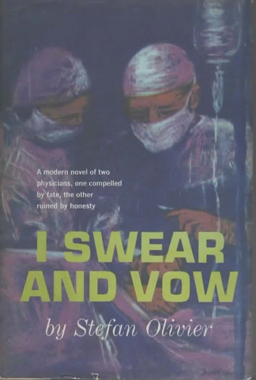 I SWEAR AND VOW Translated by Helen Sebba