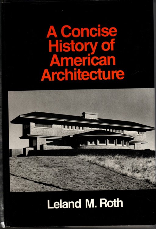CONCISE HISTORY OF AMERICAN ARCHITECTURE