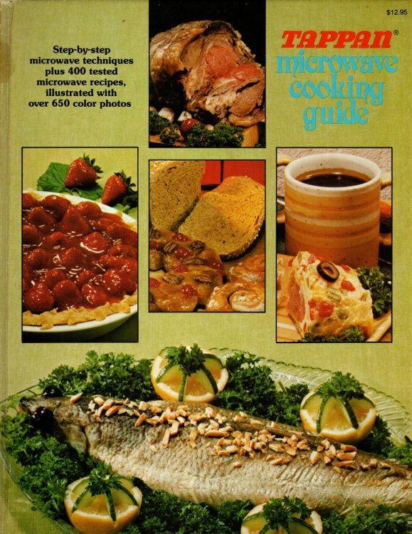 TAPPAN MICROWAVE COOKING GUIDE Step-By-Step Microwave Techniques Plus 400 Tested Microwave Recipesm Illustrated with over 650 Photos