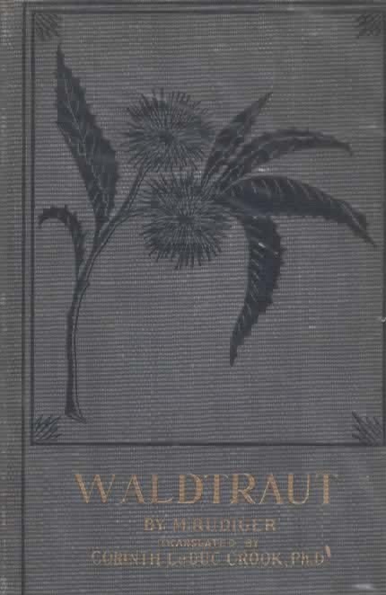 WALDTRAUT According to the Chronicle of the Pastor of Hinrischshagen