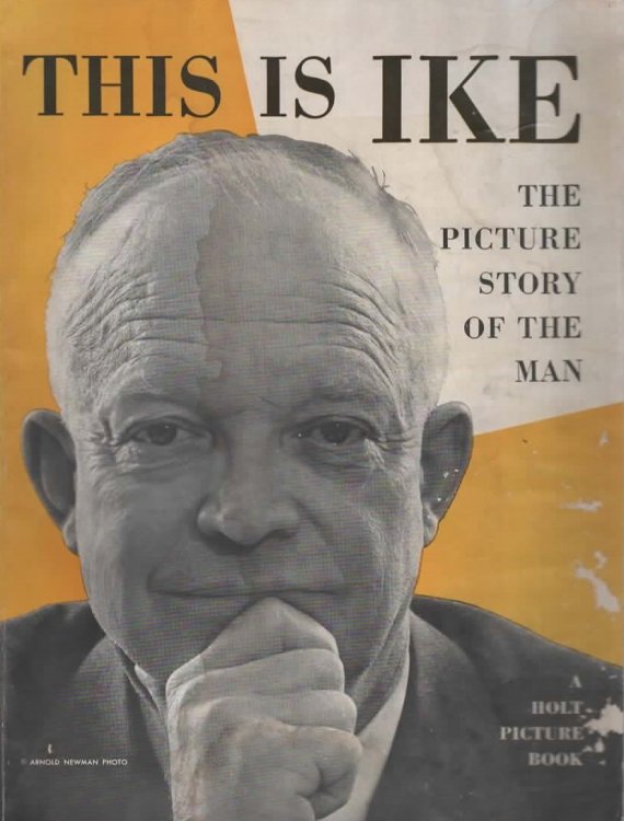 THIS IS IKE The Picture Story of the Man