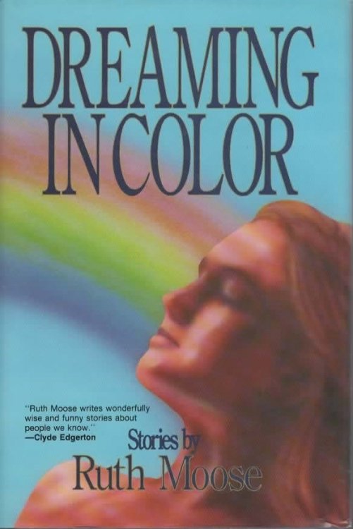DREAMING IN COLOR.