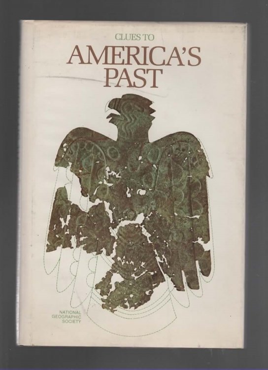 CLUES TO AMERICA'S PAST