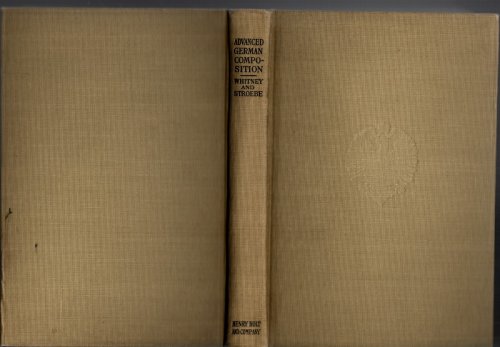 EXERCISES IN GERMAN SYNTAX AND COMPOSITION For Advanced Students