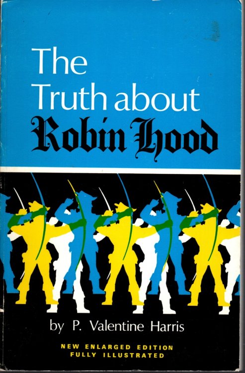 THE TRUTH ABOUT ROBIN HOOD