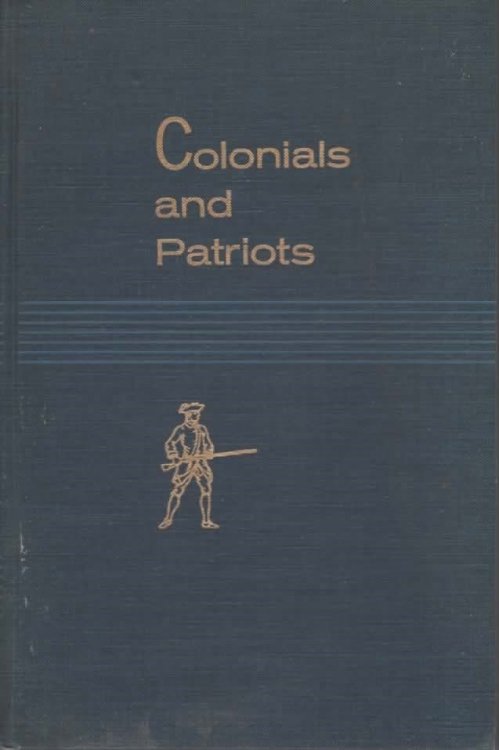 COLONIALS AND PATRIOTS Historic Places Commemorating Our Forebears 1700-1783