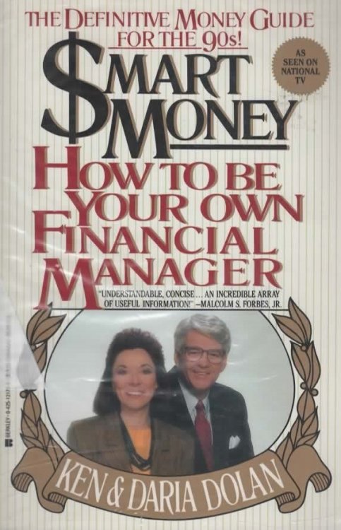 SMART MONEY How to be Your Own Financial Manager