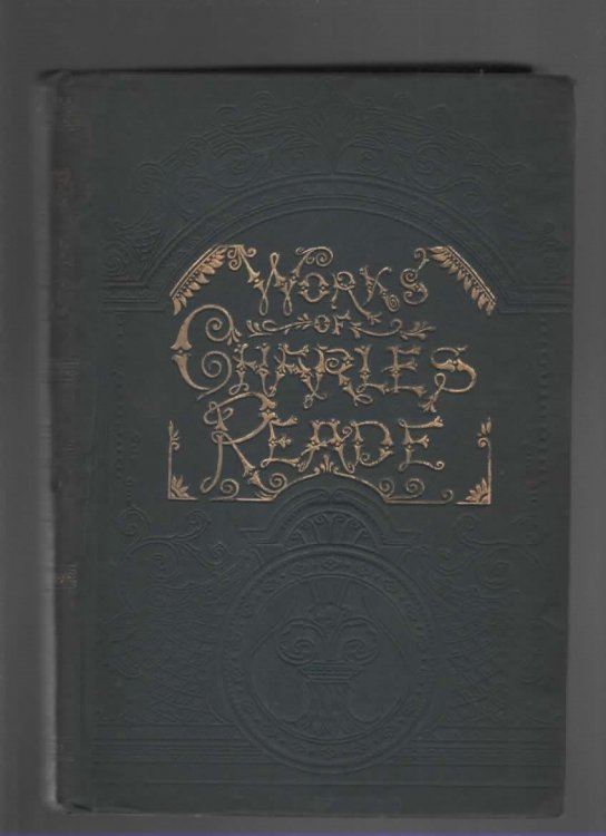THE WORKS OF CHARLES READE-VOLUME II Hard Cash / Love Me Little, Love Me Long