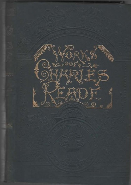 THE WORKS OF CHARLES READE Good Stories--Good Stories of Man and Other Animals / Readiana