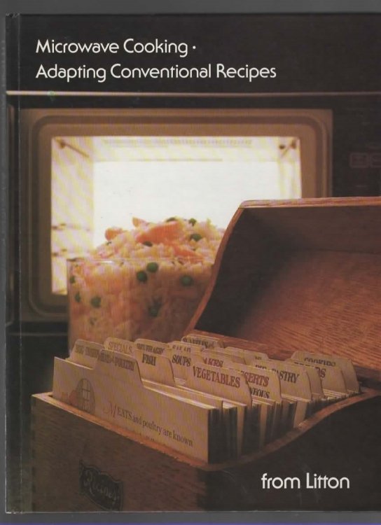 Image for MICROWAVE COOKING - ADAPTING CONVENTIONAL RECIPES MICROWAVE COOKING - ADAPTING CONVENTIONAL RECIPES