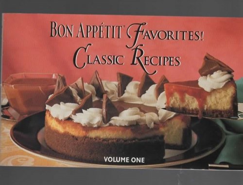 BON APPETIT FAVORITES CLASSIC RECIPES