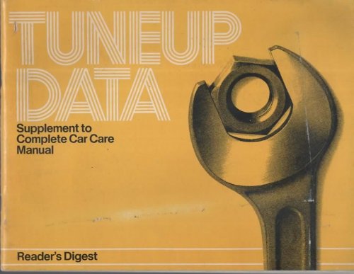 TUNEUP DATA Supplement to Reader's Digest Complete Car Care Manual