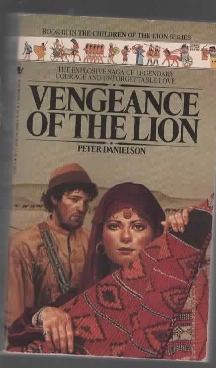 VENGEANCE OF THE LION Book 3 of the Children of the Lion Series