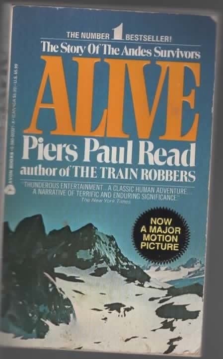 ALIVE The Story of the Andes Survivors