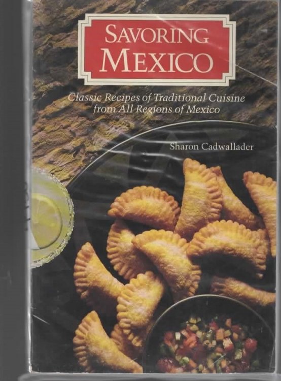 SAVORING MEXICO