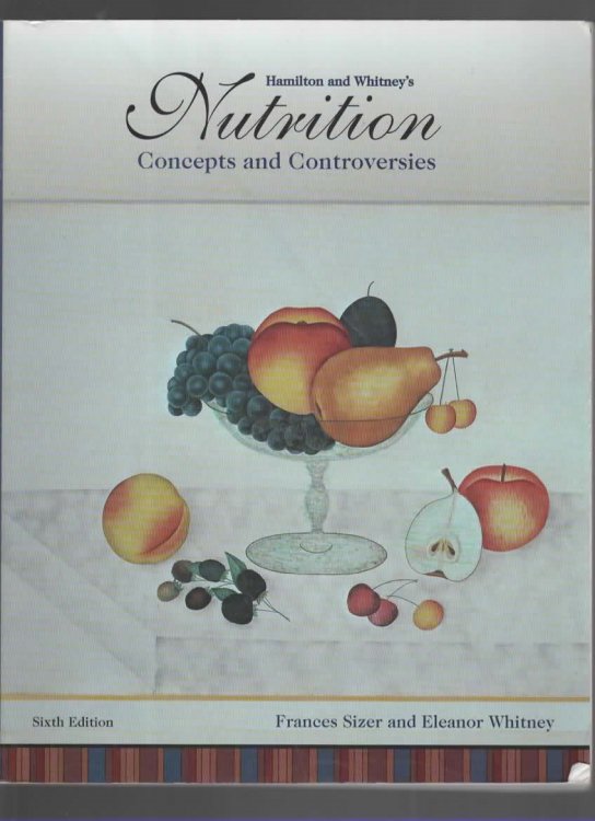 HAMILTON AND WHITNEY'S NUTRITION Concepts and Controversies