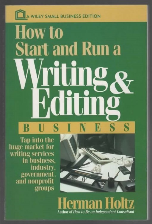 HOW TO START AND RUN A WRITING AND EDITING BUSINESS