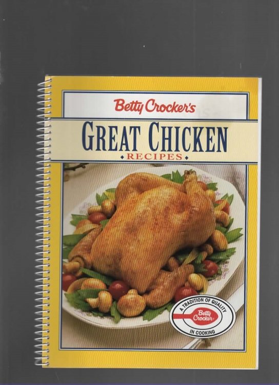 BETTY CROCKER'S GREAT CHICKEN RECIPES
