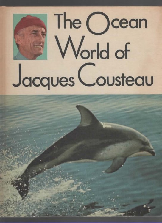 THE OCEAN WORLD OF JACQUES COUSTEAU The Act of Life