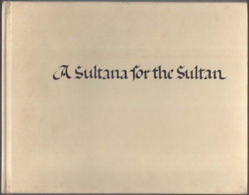A SULTANA FOR THE SULTAN