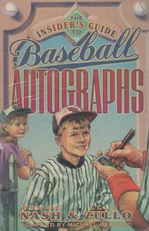 THE INSIDER'S GUIDE TO BASEBALL AUTOGRAPHS