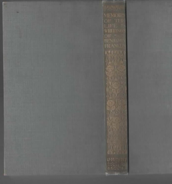 BENJAMIN FRANKLIN'S AUTOBIOGRAPHY: MEMOIRS OF THE LIFE & WRITINGS OF BENJAMIN FRANKLIN