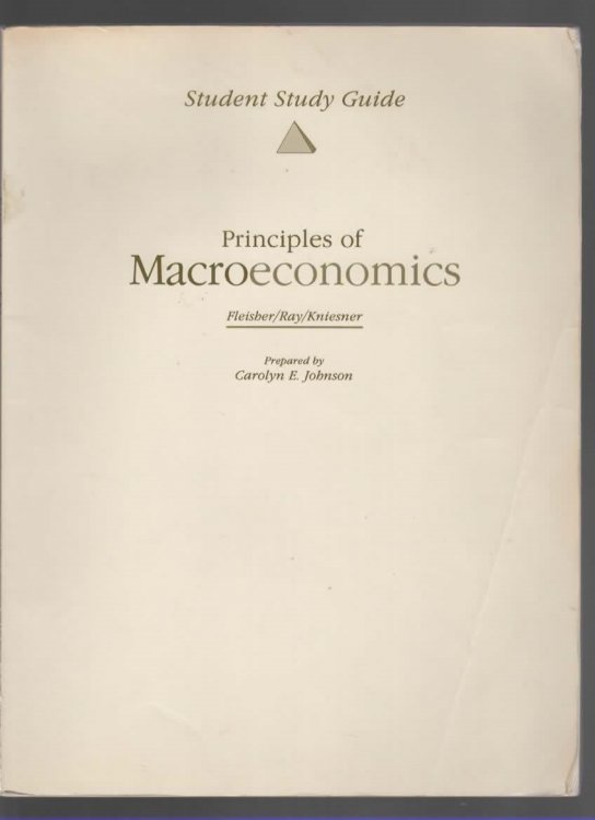 PRINCIPLES OF MACROECONOMICS, STUDENT STUDY GUIDE