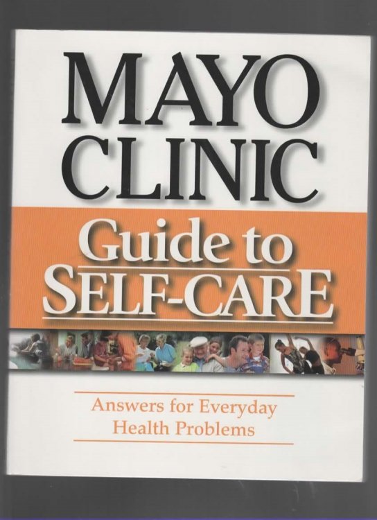 MAYO CLINIC GUIDE TO SELF CARE
