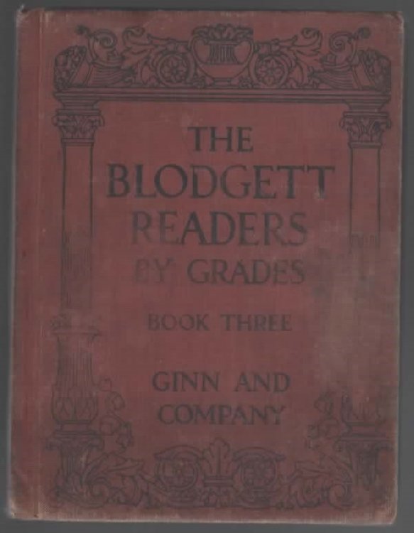 THE BLODGETT READERS BY GRADES BOOK THREE