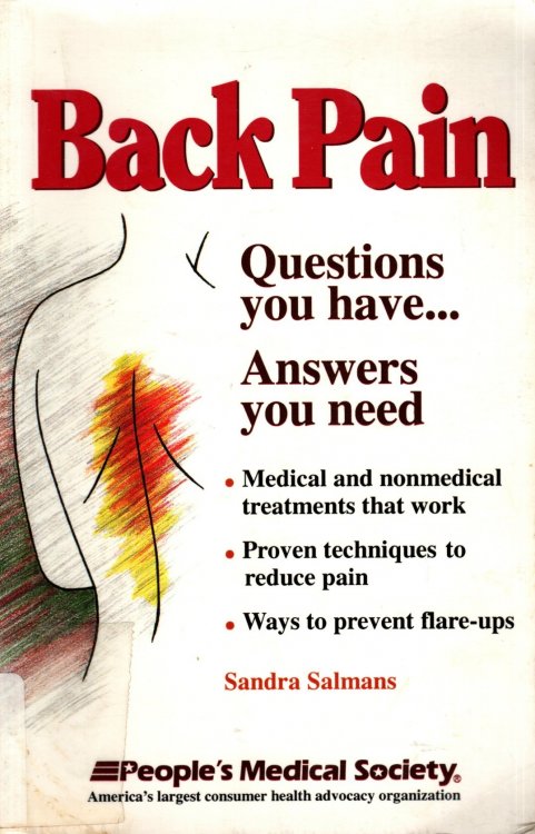 BACK PAIN Questions You Have. Answers You Need