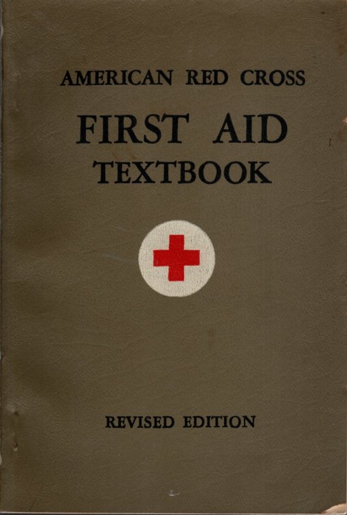AMERICAN RED CROSS FIRST AID TEXTBOOK REVISED EDITION WITH 264 ILLUSTRATIONS