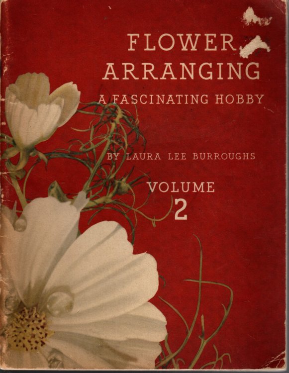 Image for FLOWER ARRANGING Volume 2 A Fascinating Hobby FLOWER ARRANGING Volume 2 A Fascinating Hobby