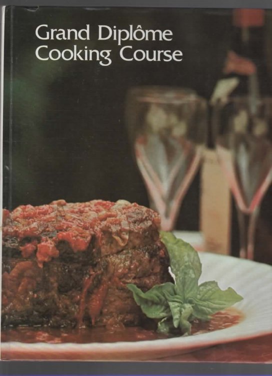GRAND DIPLOME COOKING COURSE VOLUME 2