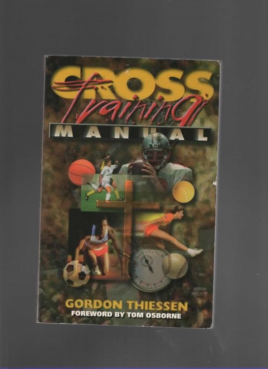 CROSS TRAINING MANUAL Playbook for Christian Athletes