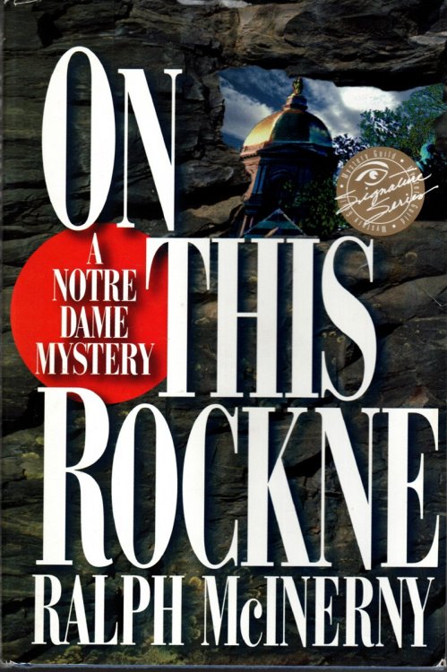 ON THIS ROCKNE A Notre Dame Mystery
