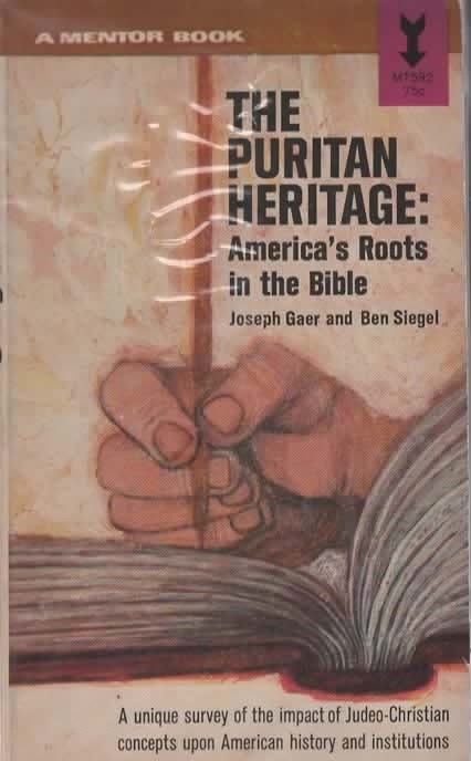 THE PURITAN HERITAGE: AMERICA'S ROOTS IN THE BIBLE
