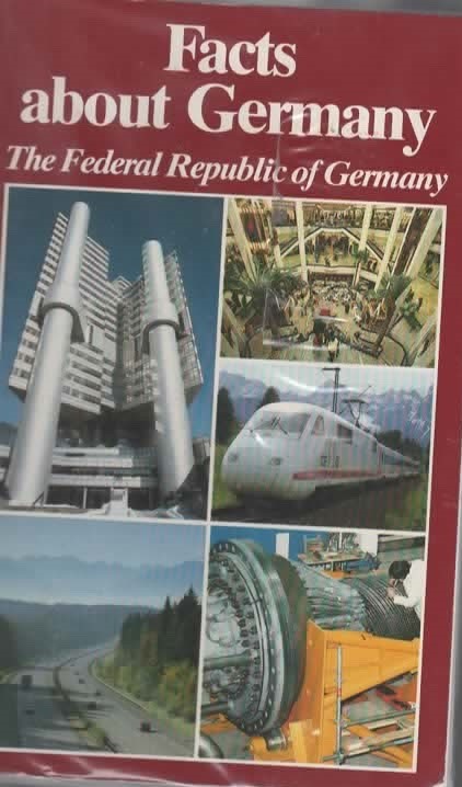 FACTS ABOUT GERMANY THE FEDERAL REPUBLIC OF GERMANY
