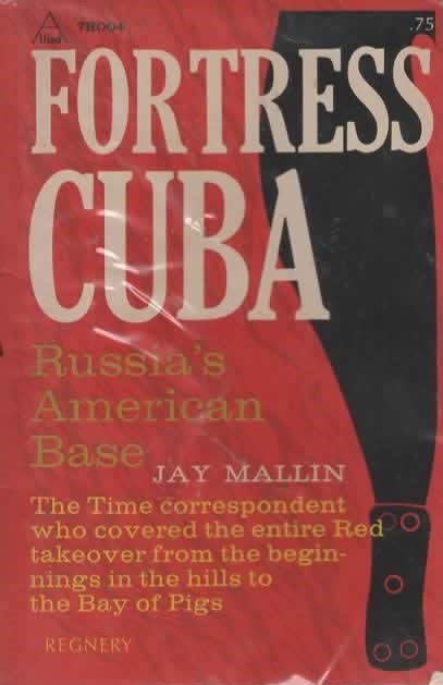 FORTRESS CUBA: RUSSIA'S AMERICAN BASE