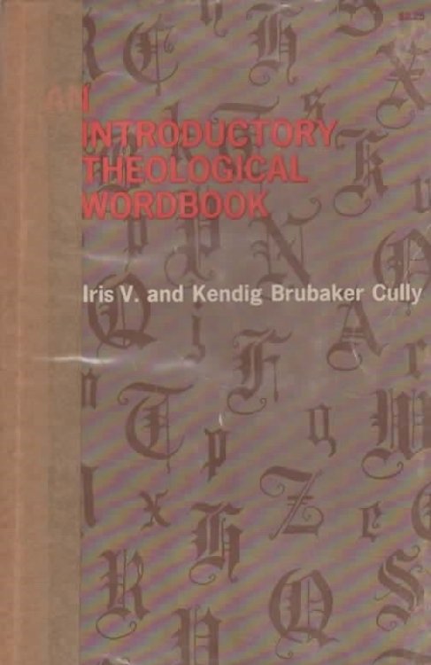 AN INTRODUCTORY THEOLOGICAL WORDBOOK
