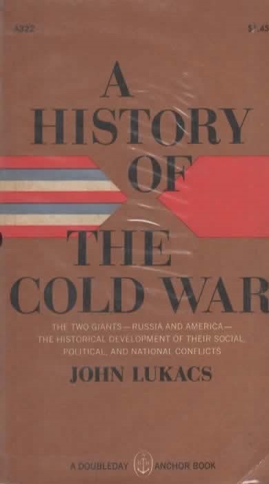 A HISTORY OF THE COLD WAR