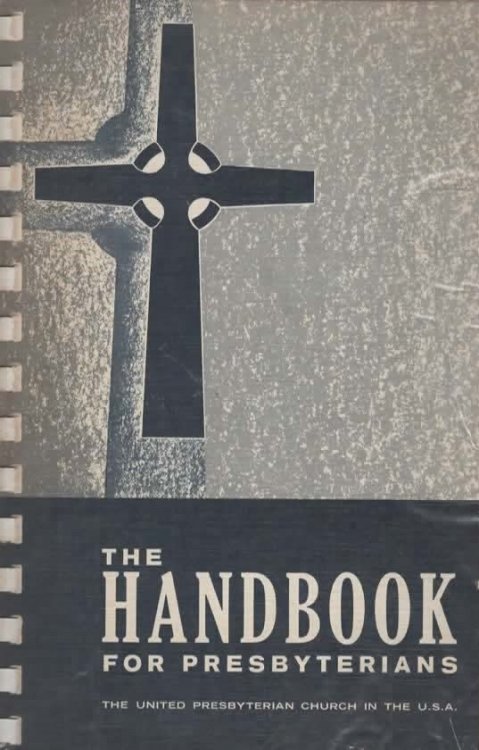 THE HANDBOOK FOR PRESBYTERIANS