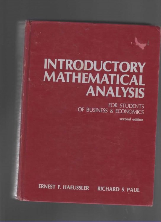 INTRODUCTORY MATHEMATICAL ANALYSIS FOR STUDENTS OF BUSINESS AND ECONOMICS