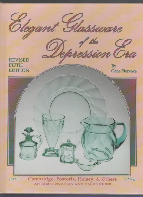 ELEGANT GLASSWARE OF THE DEPRESSION ERA