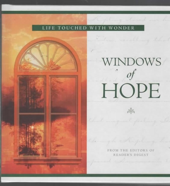 WINDOWS OF HOPE Life Touched With Wonder