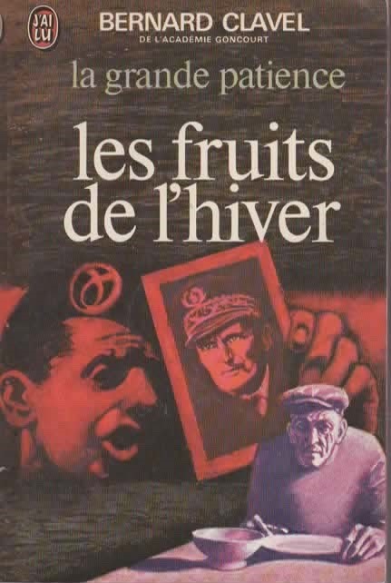 LA GRANDE PATIENCE IV: LES FRUITS DE L'HIVER